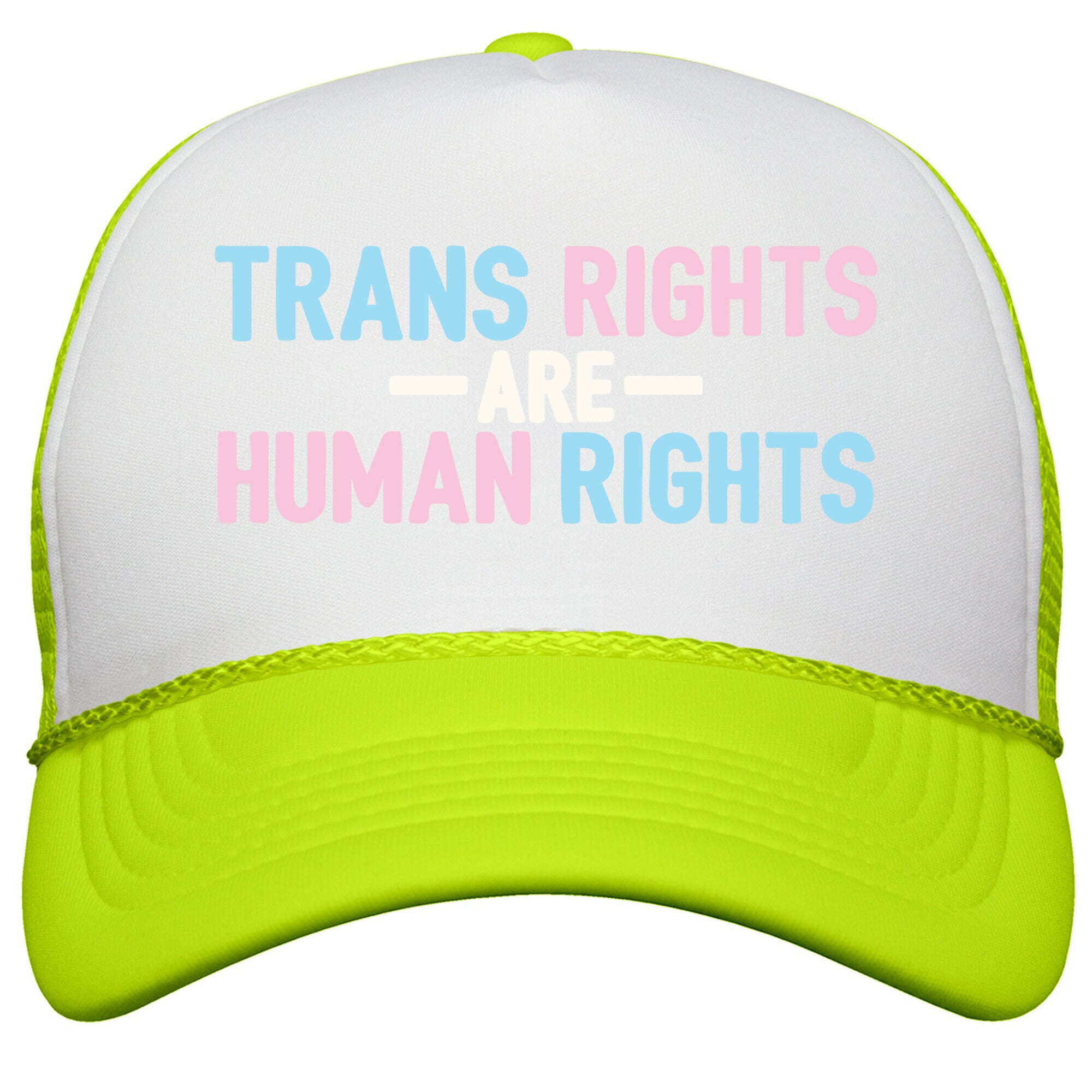 Trans Rights Are Human Rights Snapback Trucker Hat